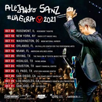 Alejandro Sanz' 'La Gira' Tour - Ein musikalisches Feuerwerk mit mexikanischem Flair!